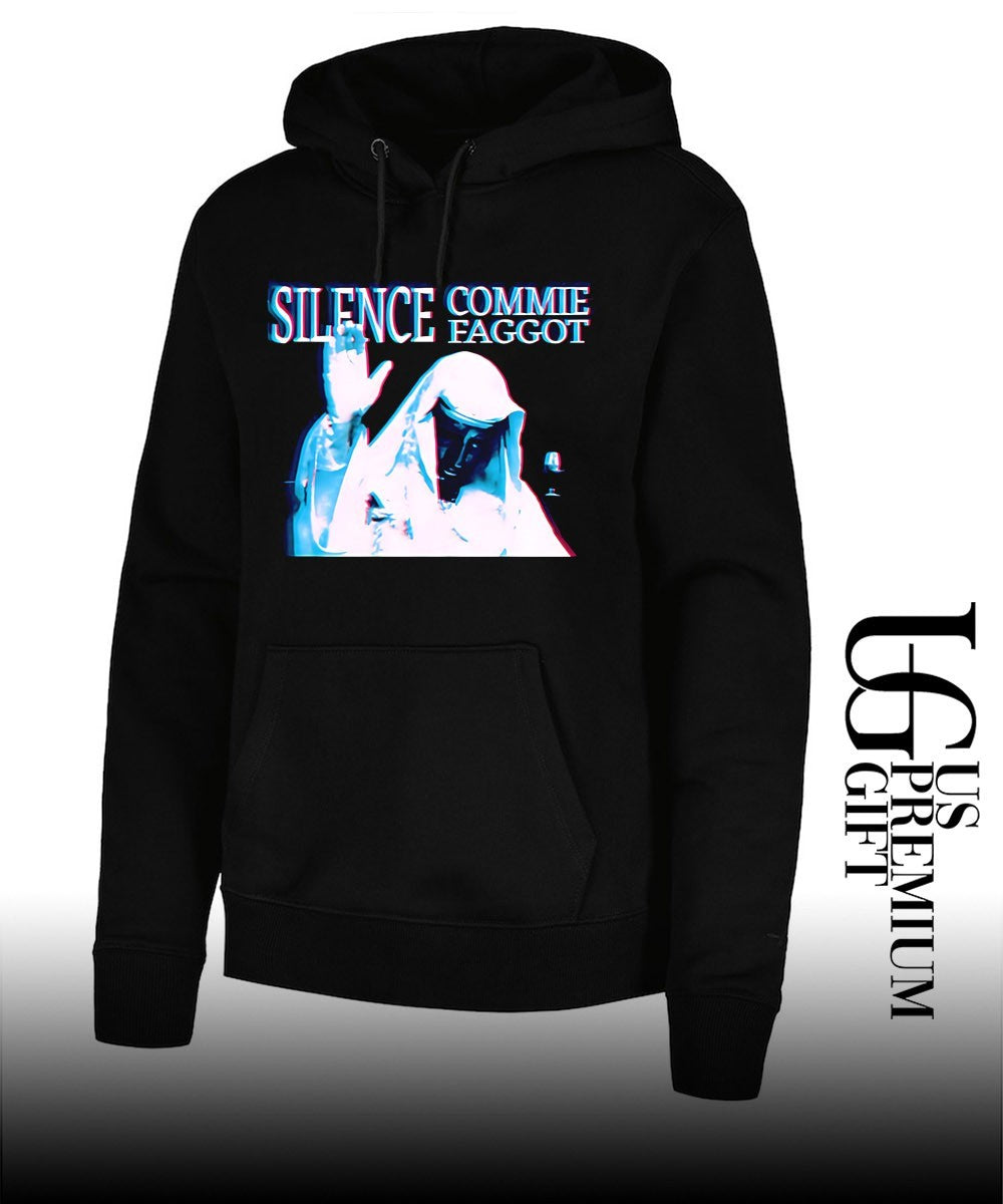 Silence Commie Faggot shirt Unisex