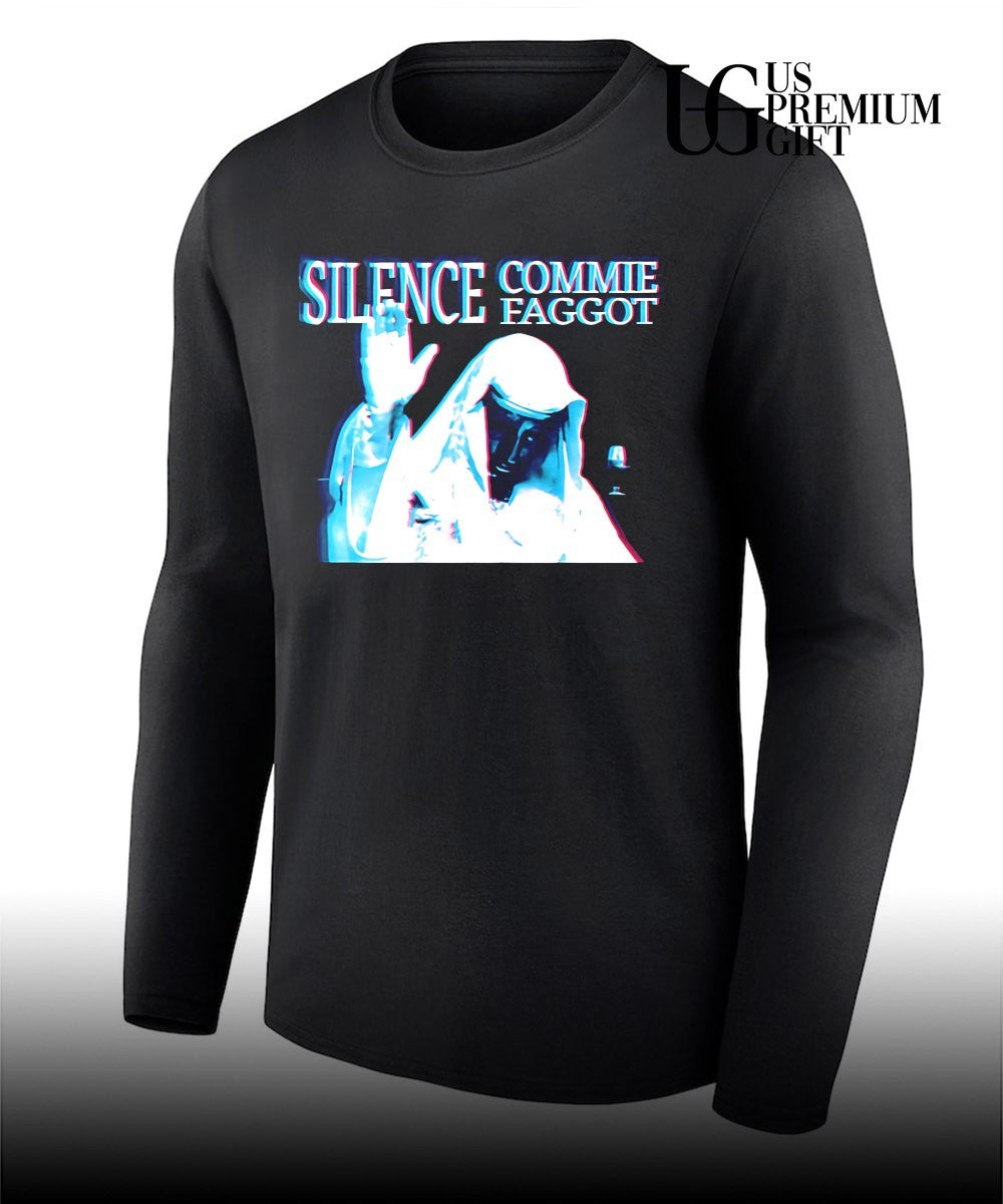 Silence Commie Faggot shirt Unisex