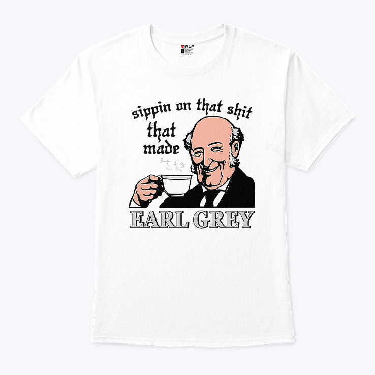 Sippin On That Shit That Made Charles Earl Tea T Shirt Unisex