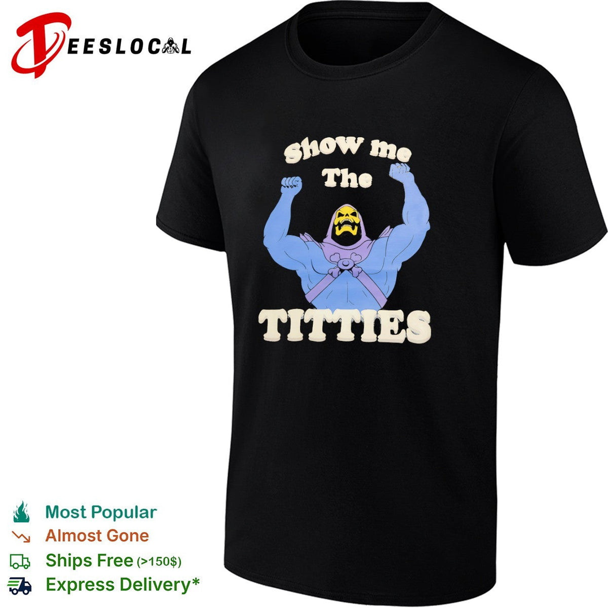 Skeletor Masters of the Universe show me The Titties shirt Unisex