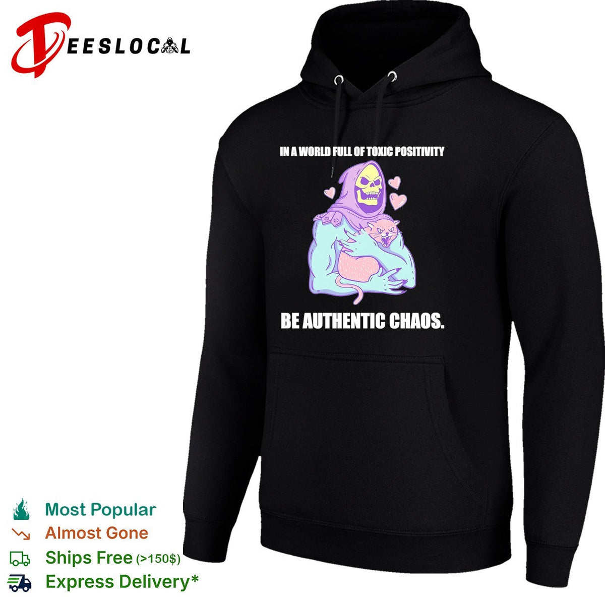 Skeletor in a world full of toxic positivity be authentic chaos shirt Unisex