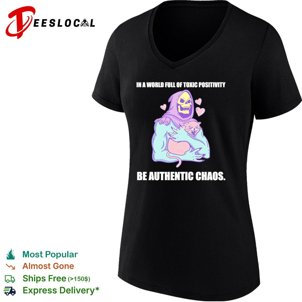 Skeletor in a world full of toxic positivity be authentic chaos shirt Unisex