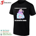 Skeletor in a world full of toxic positivity be authentic chaos shirt Unisex