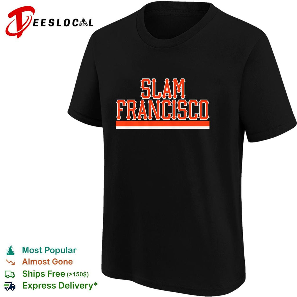 Slam Francisco San Francisco Giants baseball bold dark shirt Unisex