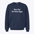 Slut For Deviled Eggs Unisex