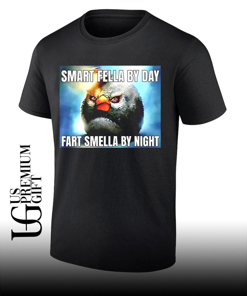Smart fellas by day fart smellas by night shirt Unisex