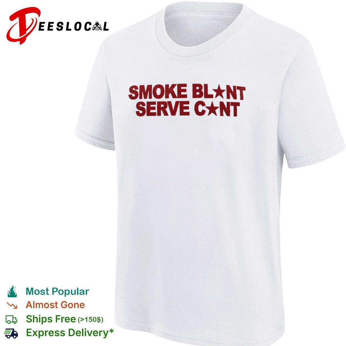 Smoke Blunt Serve Cunt Parody Pop Culture Enthusiast Graphic Quote Apparel Shirt Unisex