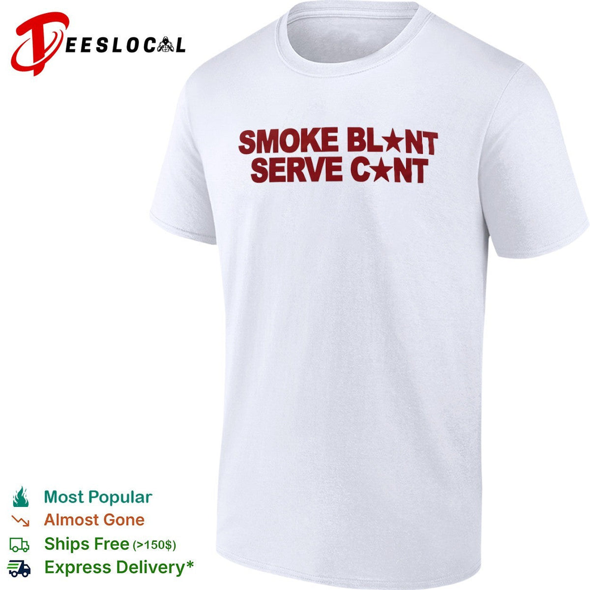 Smoke Blunt Serve Cunt Parody Pop Culture Enthusiast Graphic Quote Apparel Shirt Unisex