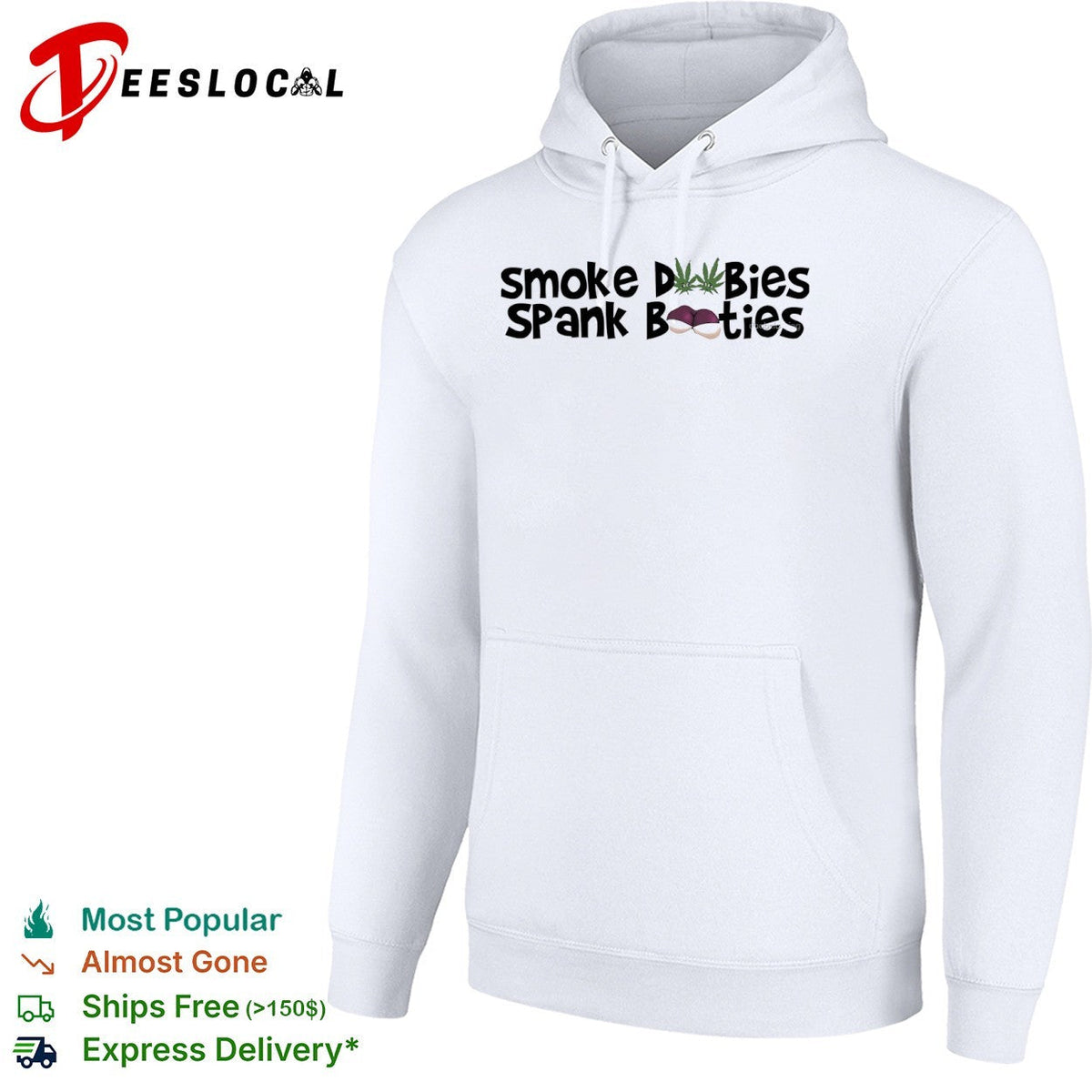 Smoke Dubies Spank Booties marijuana cannabis weed shirt Unisex