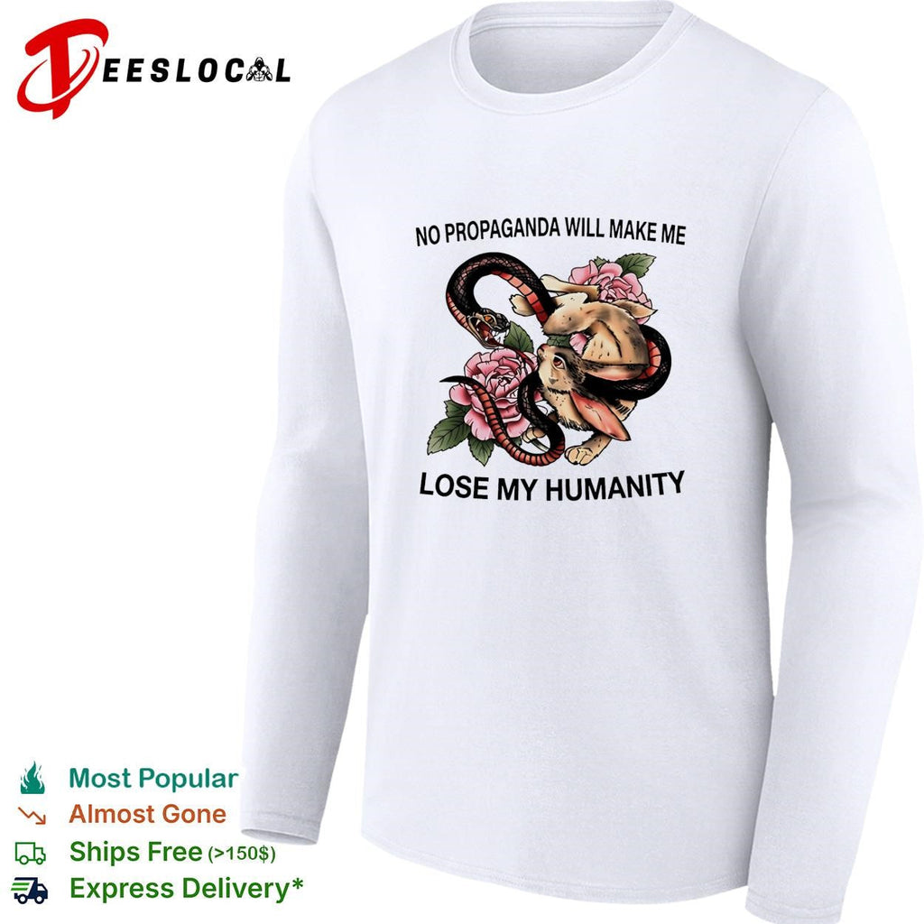 Snake and Rabbit no propaganda will make me lose my humanity shirt Unisex