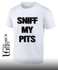 Sniff My Pits shirt Unisex