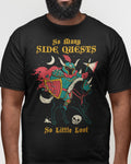 'So Many Side Quests' Shirt Unisex