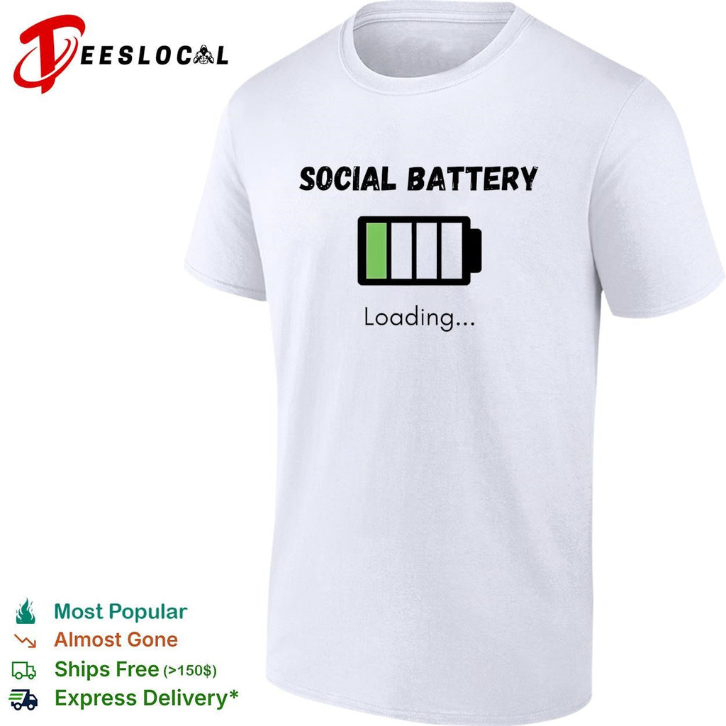Social battery loading low introvert empty recharging funny shirt Unisex
