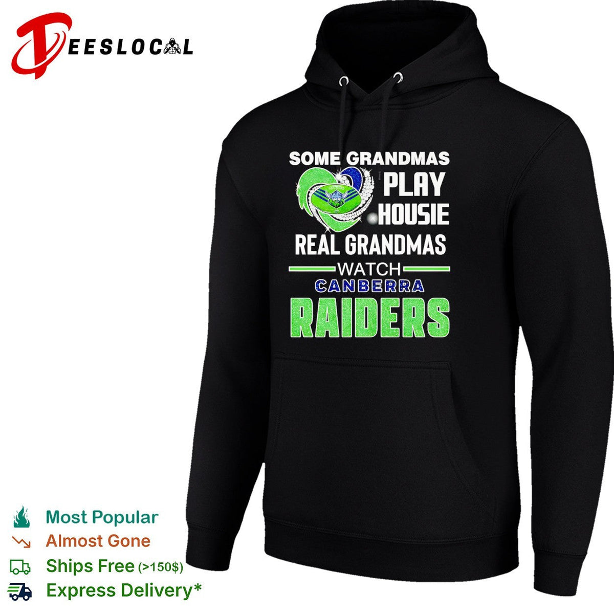 Some Grandmas Play Housie Real Grandmas Watch Canberra Raiders Shirt Unisex
