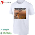 Some dumbass inspirational quote mountain sunset meme shirt Unisex