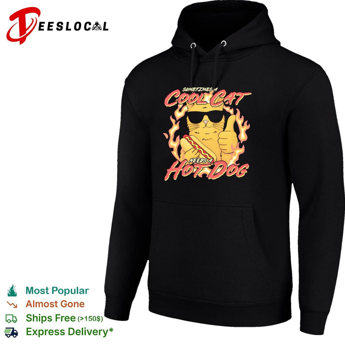 Sometimes a cool cat needs a hot dog flames sunglasses dark shirt Unisex