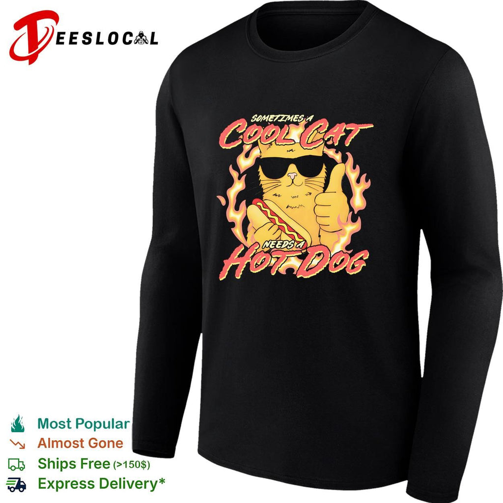 Sometimes a cool cat needs a hot dog flames sunglasses dark shirt Unisex