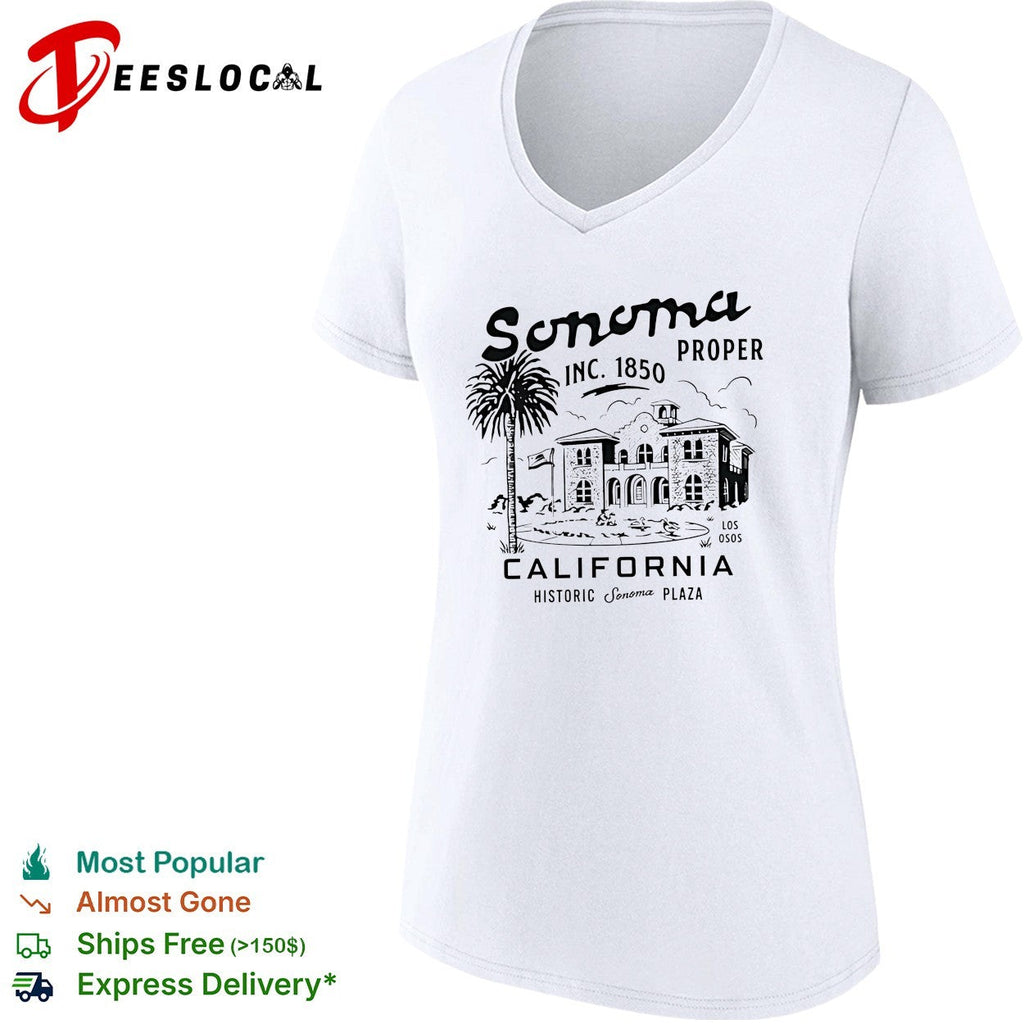 Sonoma proper inc 1850 California historic Sonoma plaza shirt Unisex