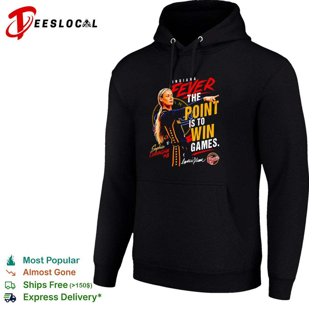 Sophie Cunningham Indiana Fever the point is to win games shirt Unisex