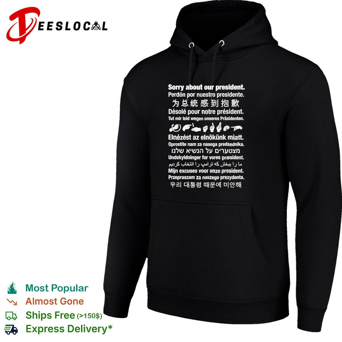 Sorry about our president multilingual shirt Unisex