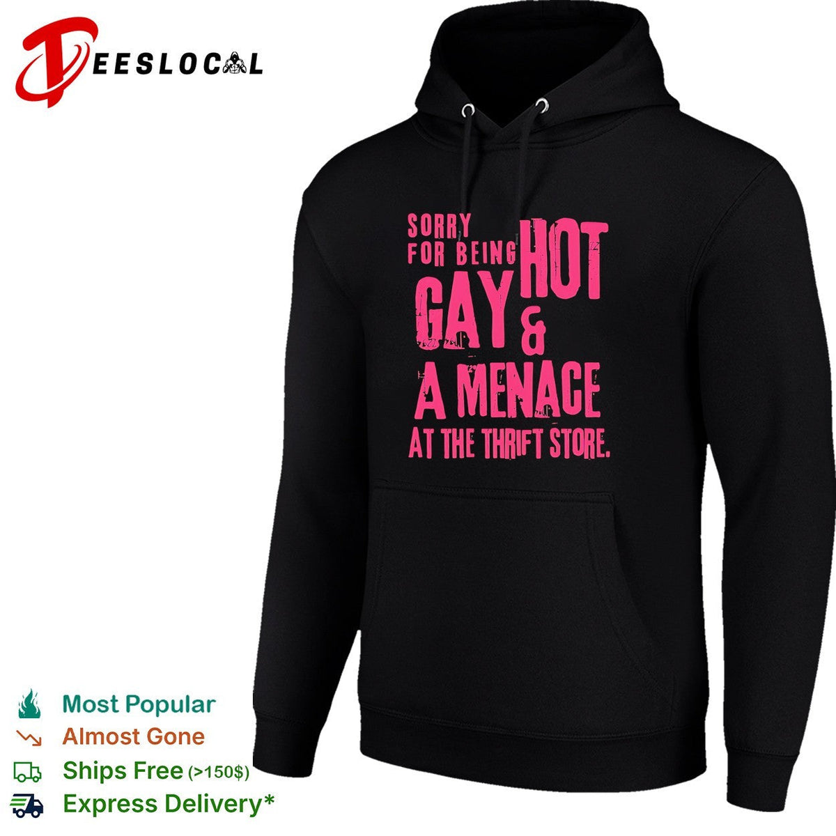 Sorry for being hot gay and a menace at the thrift vintage shirt Unisex