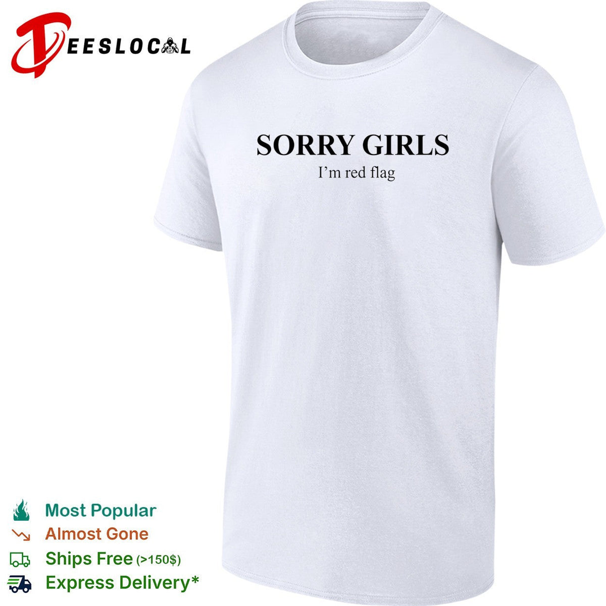 Sorry girls I’m red flag basic shirt Unisex
