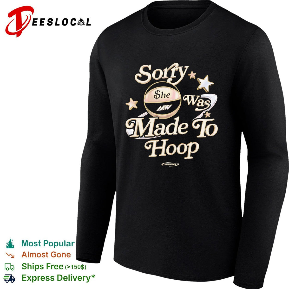 Sorry she was made to hoop basketball MW shirt Unisex