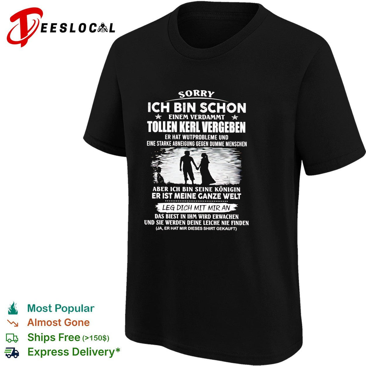 Sorry taken by a great guy with anger issues German couple humor shirt Unisex