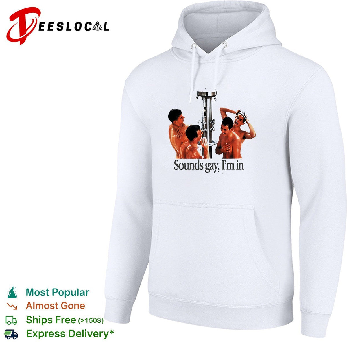Sounds gay I’m in locker room shower four man LGBT funny shirt Unisex