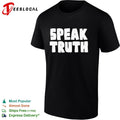 Speak truth shirt Unisex
