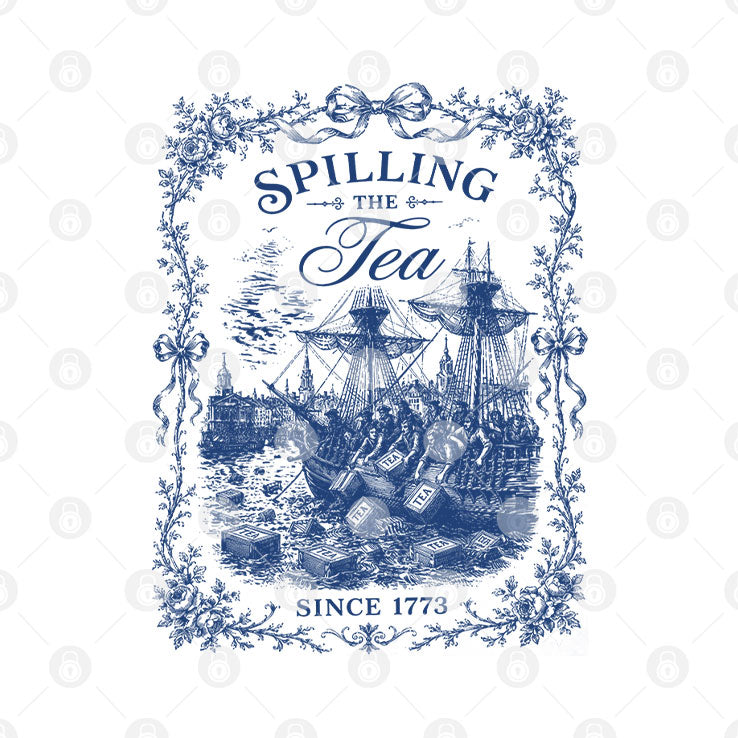 Spilling The Tea Since 1773 T Shirt Unisex