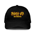 Spit In My Mouth Adult Humor Hat Unisex