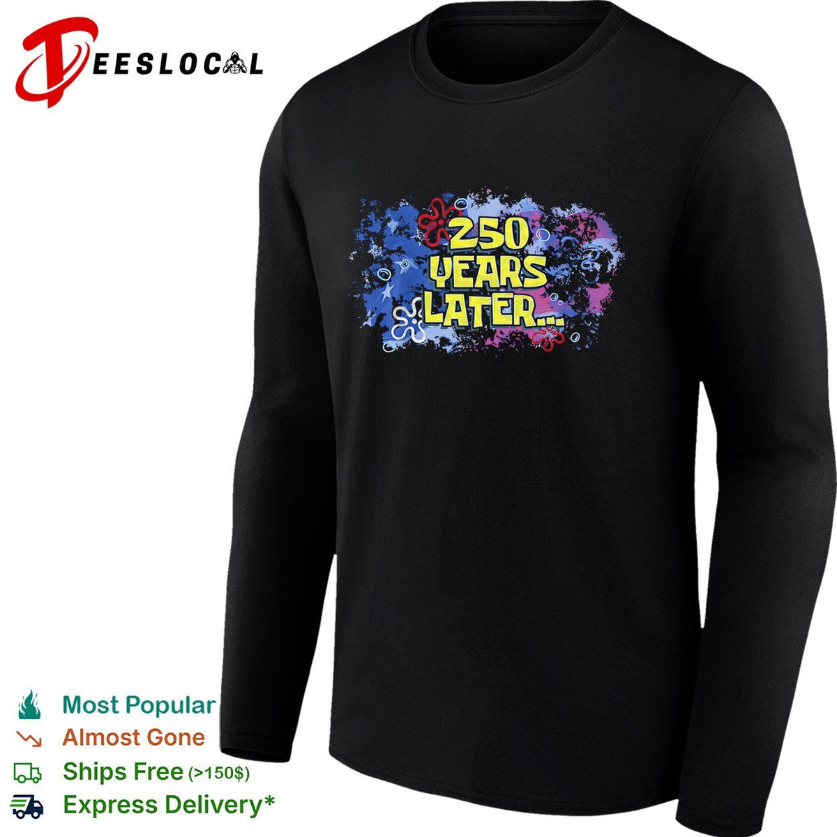Squarepants 250 Years Later American flag Independence Day Themed shirt Unisex