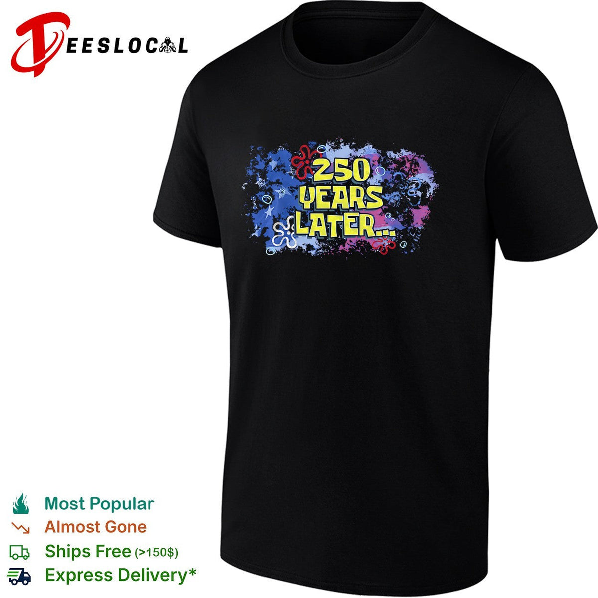 Squarepants 250 Years Later American flag Independence Day Themed shirt Unisex