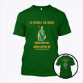St. Patrick The Brave Christ With Me Christ Before Me Shirt Unisex
