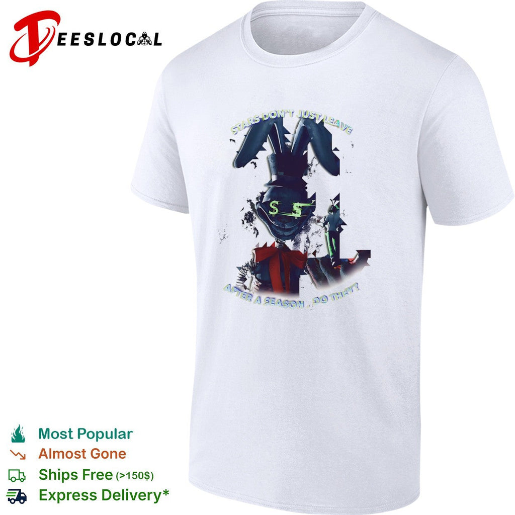 Stars don’t just leave after a season shirt Unisex