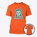 Statue Of Liberty We’ve Been Priced Out T Shirt Unisex