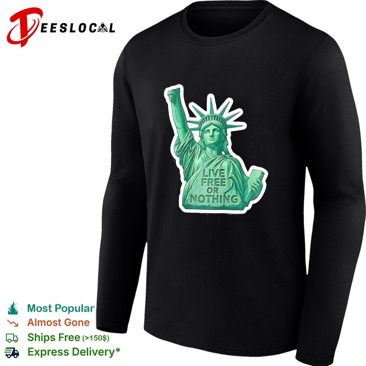 Statue of Liberty live free or nothing patriotic graphic shirt Unisex