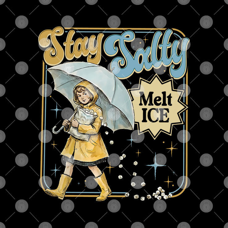Stay Salty Melt ICE Anti ICE T Shirt Unisex
