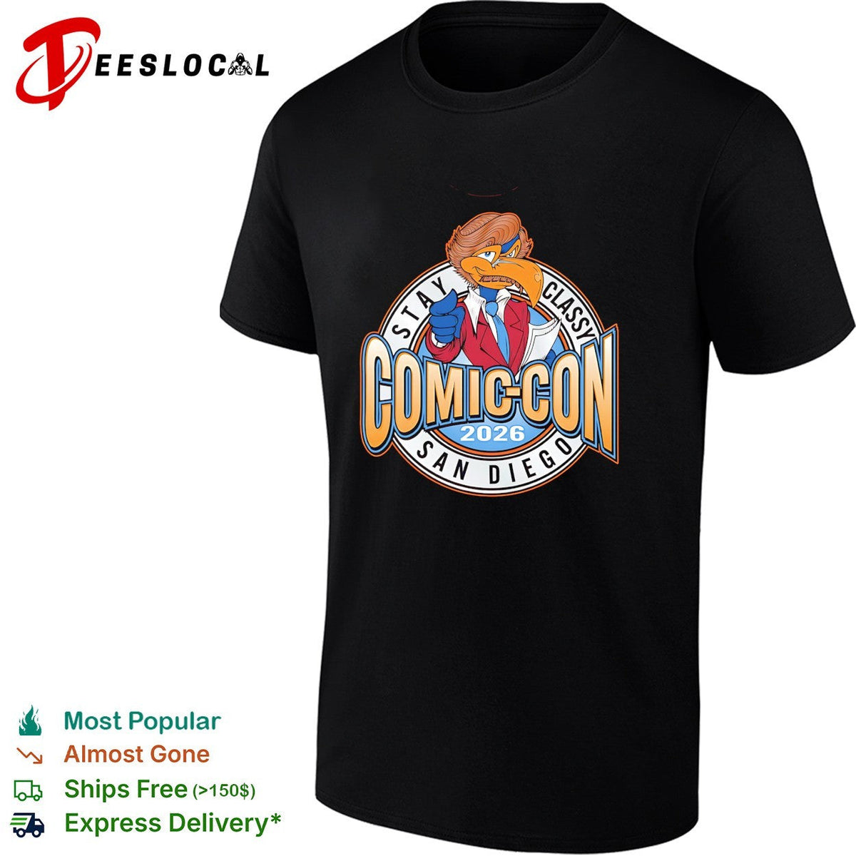 Stay classy Comic Con San Diego 2026 bird shirt Unisex