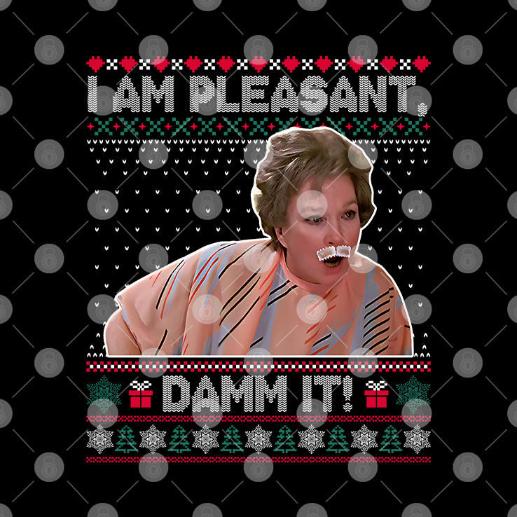 Steel Magnolias I Am Pleasant Damn It Christmas T Shirt Unisex