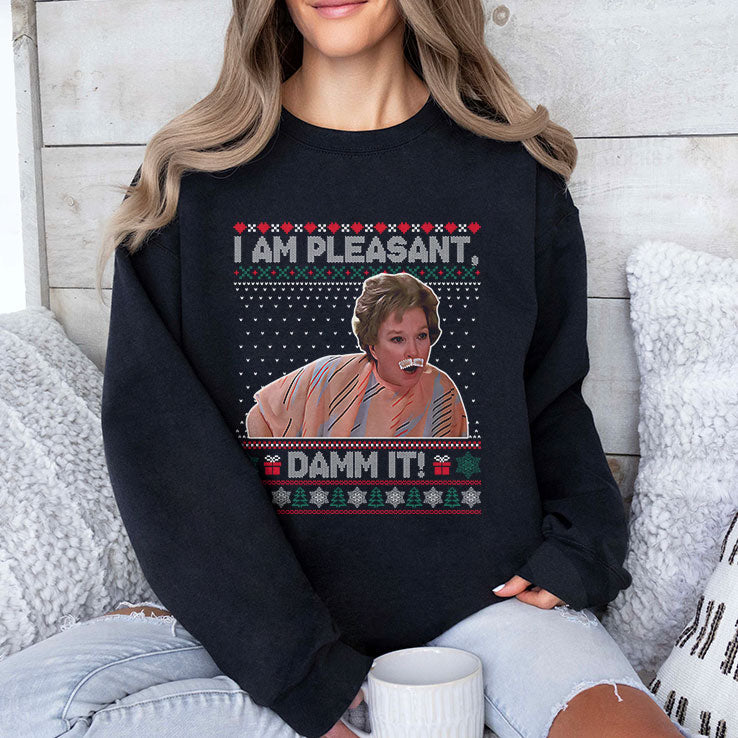 Steel Magnolias I Am Pleasant Damn It Christmas T Shirt Unisex