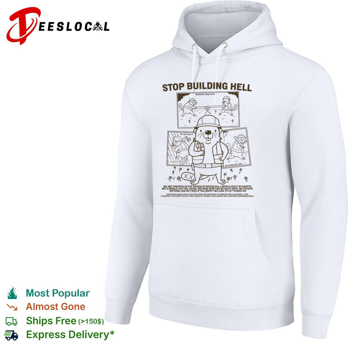 Stop Building Hell Working Together We Can Build Anything We Like Beaver shirt Unisex