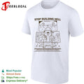 Stop Building Hell Working Together We Can Build Anything We Like Beaver shirt Unisex