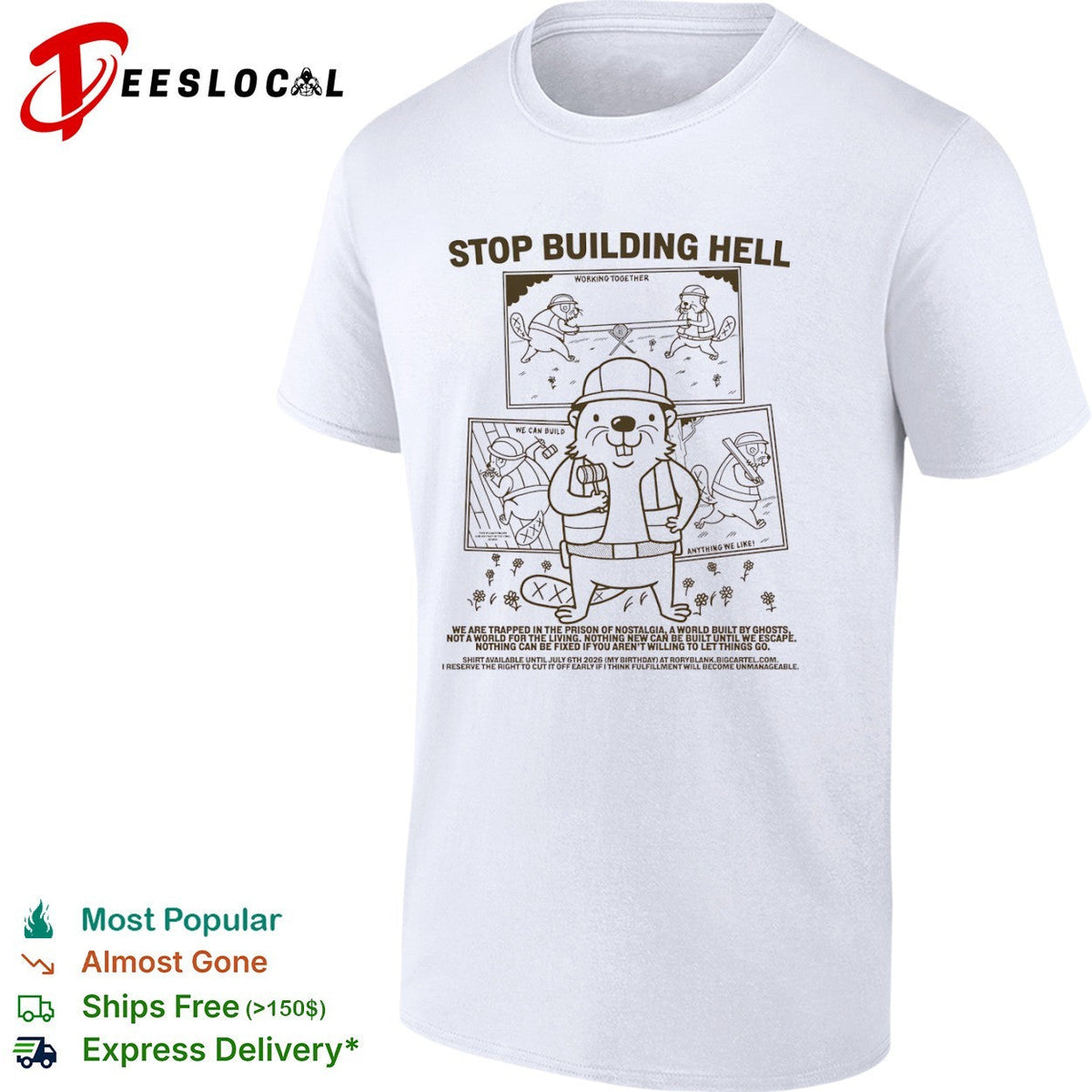 Stop Building Hell Working Together We Can Build Anything We Like Beaver shirt Unisex