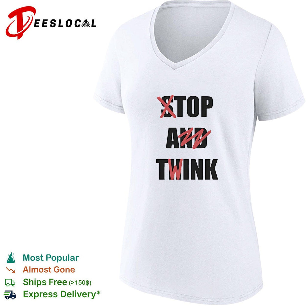 Stop and think top a twink funny shirt Unisex
