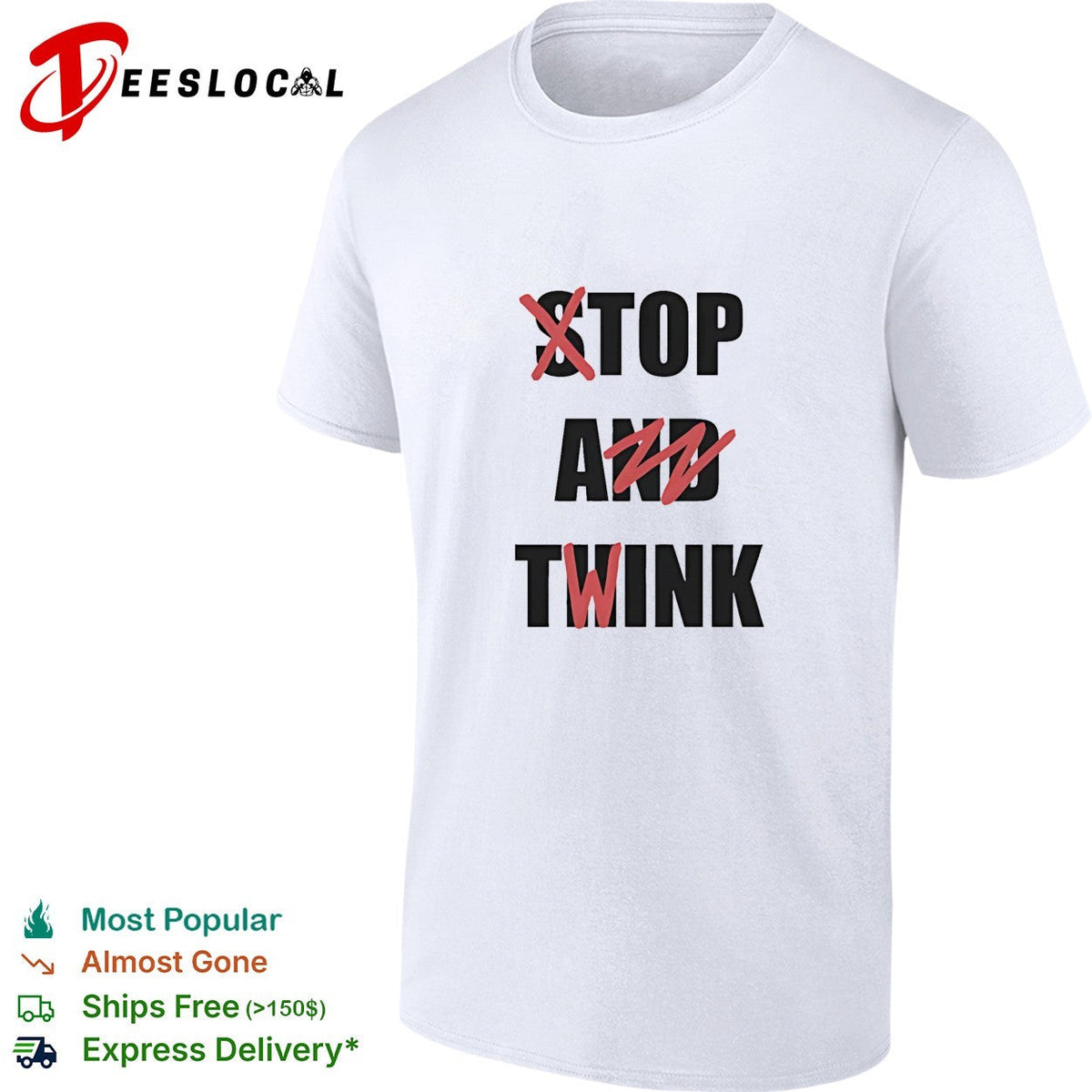 Stop and think top a twink funny shirt Unisex