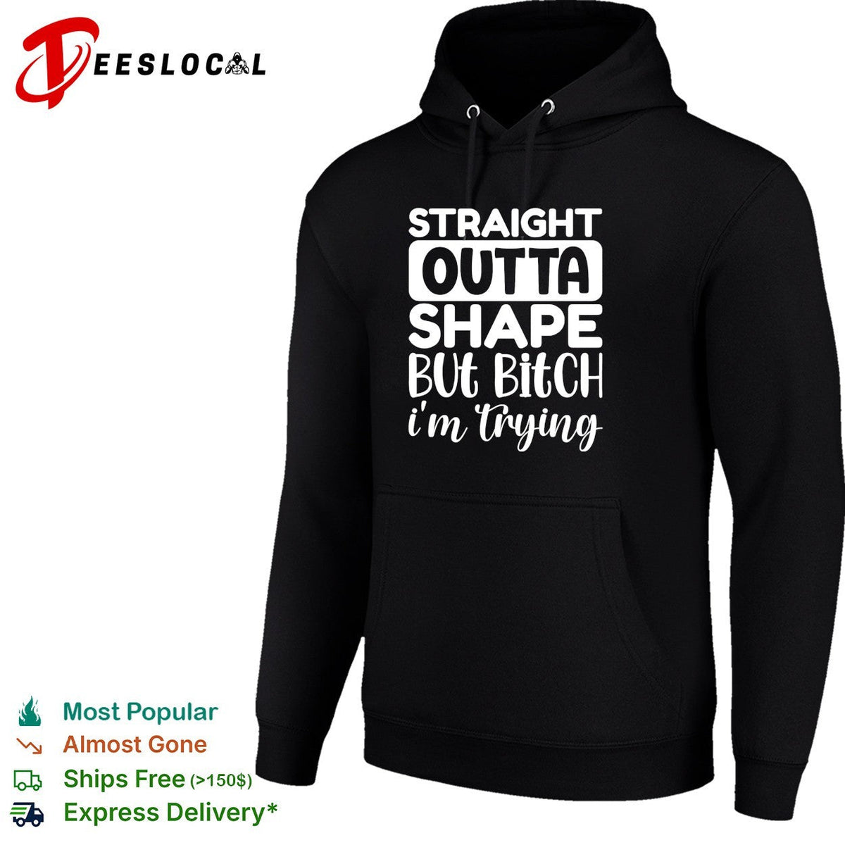 Straight outta shape but bitch i’m trying shirt Unisex