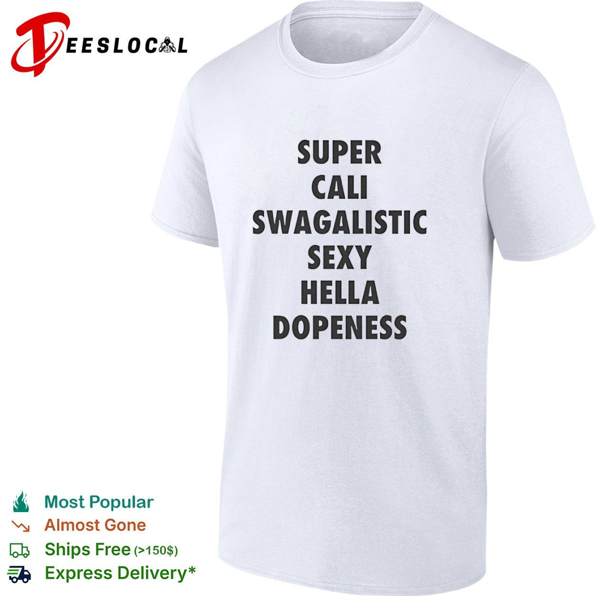 Supercaliswagalisic sexy hella dopeness shirt Unisex
