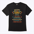 Support Radical Left Agenda T Shirt Unisex